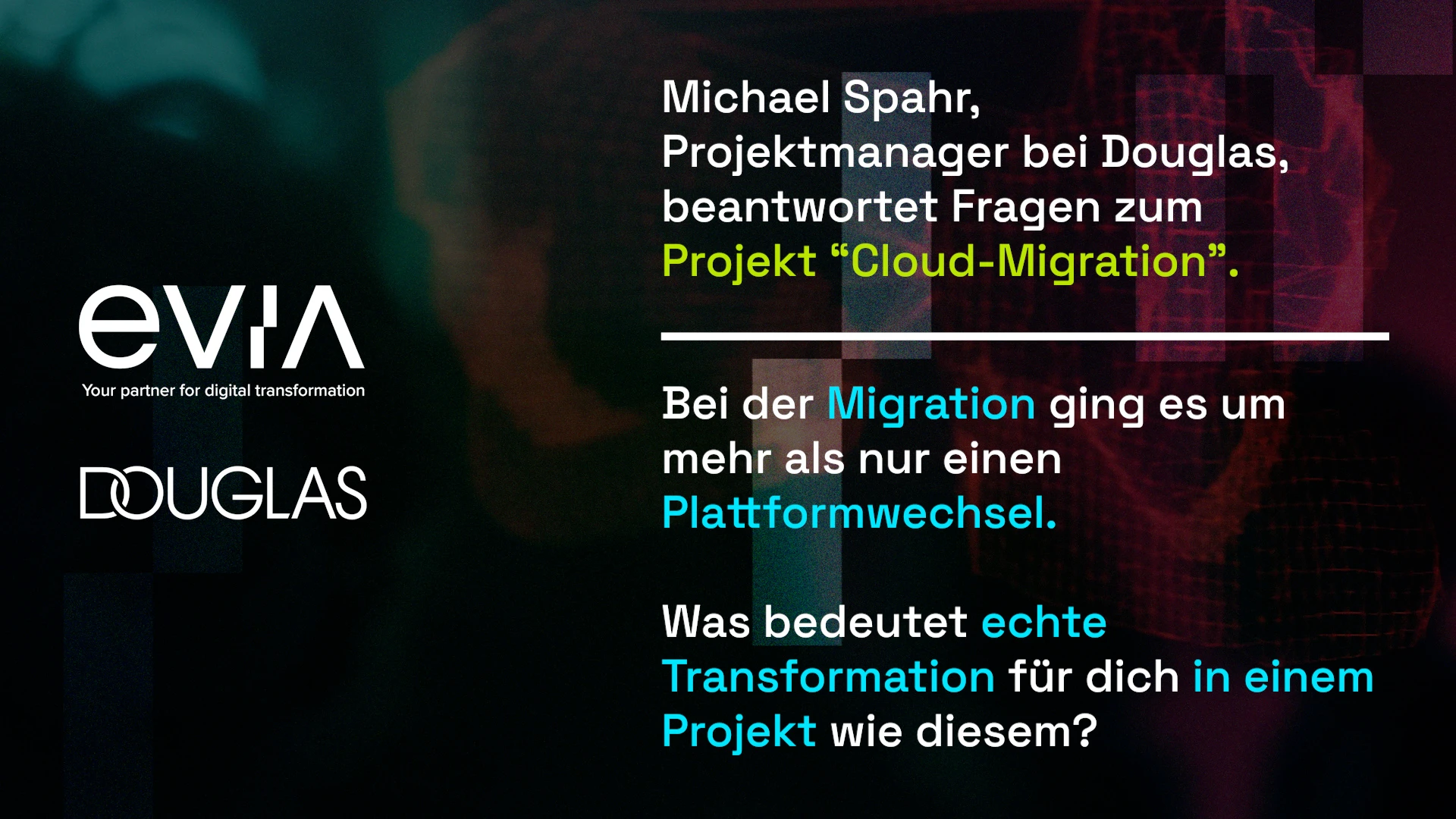 Success Story Interview about Douglas Cloud Migration Project